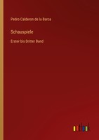 Schauspiele Pedro Calderon De La Barca