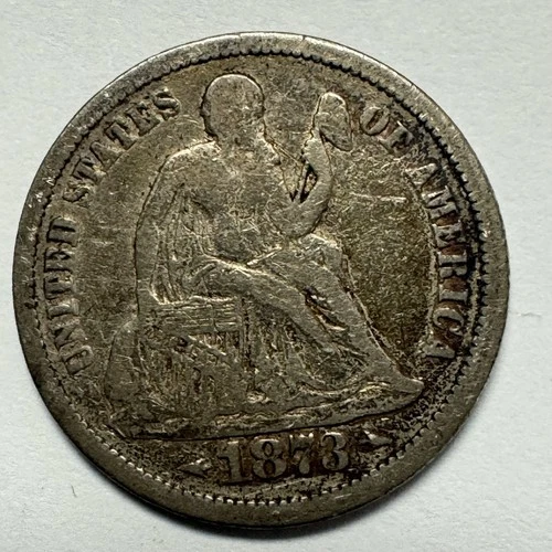 1873 Seated Liberty Silver Dime (Arrows) 10c US Coin