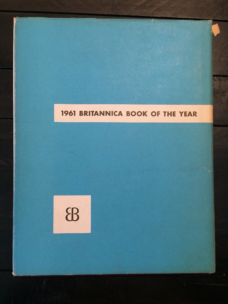 BRITANNICA BOOK OF THE YEAR 1961 - Events of 1960 Birthday