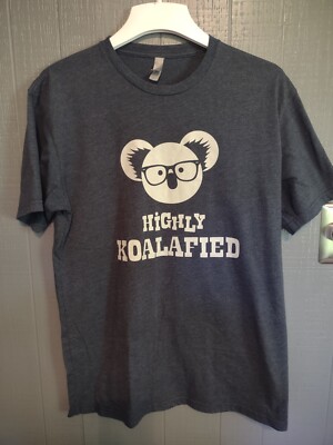 Koala bear Gray-Highly Koalafide-Size Large-Funny