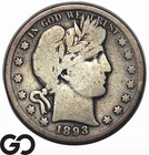 1893-S Barber Half Dollar *Highly Sought Key Date* VG++/Fine