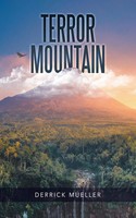 Derrick Mueller | Terror Mountain | Taschenbuch | Englisch (2021) | AuthorHouse