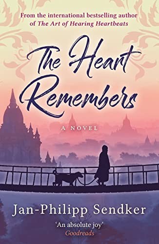 The Heart Remembers by Jan-Philipp Sendker (Paperback, 2021)