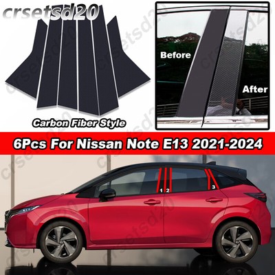 6Pcs Carbon Fiber Window Pillar Post Cover Trim For Nissan Note E13 2021-2024