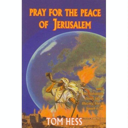 Pray for the Peace of Jerusalem-Tom Hess - Picture 1 of 1