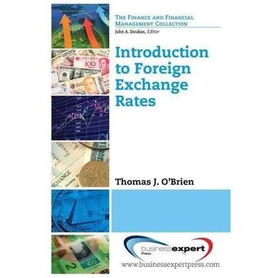 Introduction to Foreign Exchange Rates by O'Brien, Thomas J.