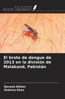 Naveed Akhtar (U. A.) | El Brote De Dengue De 2013 En La DivisióN De...