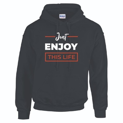 Just Enjoy This Life Hoodie erhältlich in schwarz grau und weiß 25CL37