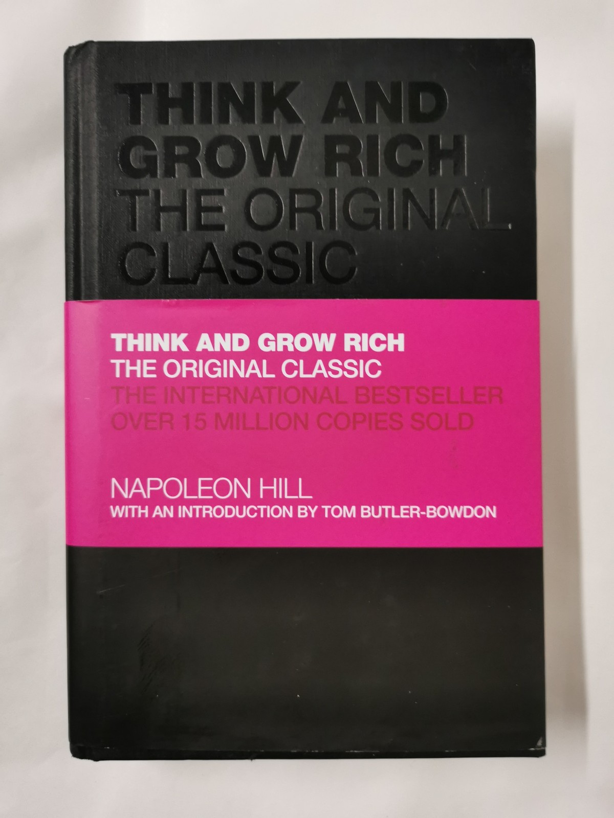 Think and Grow Rich: The Original Classic