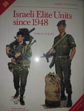 Osprey -Israeli Elites Unites since 1948  (Elite 18) by Samuel M. Karz