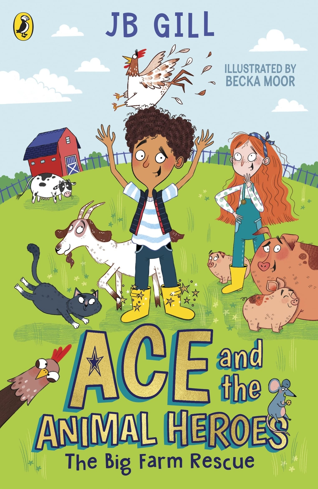 9780241514467 Ace and the Animal Heroes: The Big Farm Rescue - JB Gill,Becka Moo