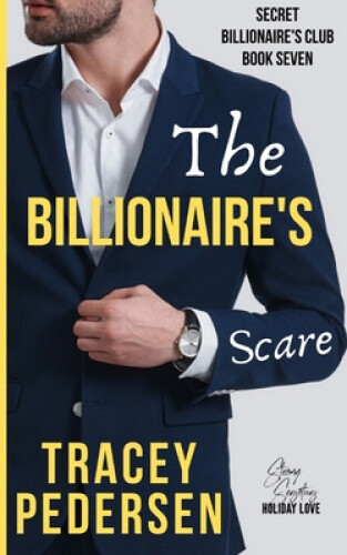 Thumbnail - The Billionaire's Scare: Steamy Sensations Romance (secret