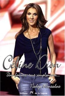 Céline Dion : Une femme, tout simplement... von M... | Buch | Zustand akzeptabel