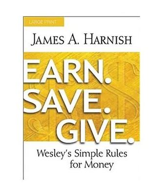 Earn. Save. Give. [Large Print]: Wesley's Simple Rules for Money: Wesley's Simpl