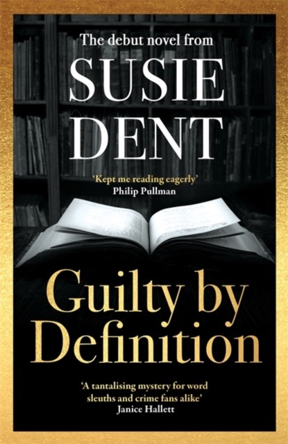 Guilty by Definition by Susie Dent (Hardback Book)