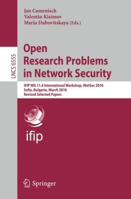 Camenisch - Open Research Problems in Network Security   IFIP WG 11.4  - X555z