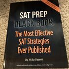 Sat Prep Black Book : The Most Effective Sat Strategies Ever Published by.