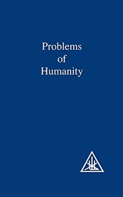 PROBLEMS OF HUMANITY By Alice A. Bailey **BRAND NEW**