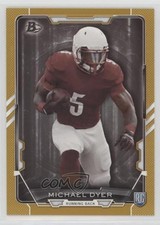 2015 Bowman Rookies Gold 315/399 Michael Dyer #30 1u7