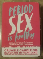 Crumble Candle Co. Aroma Wax Melts Period Sex is Healthy 3 oz.