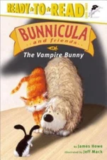 The Vampire Bunny: Ready-to-Read Level 3; 1; - hardcover, 0689857241, James Howe
