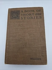 Vintage A Book Of Short Stories By Blanche Colton William HC 1927 Illustrated