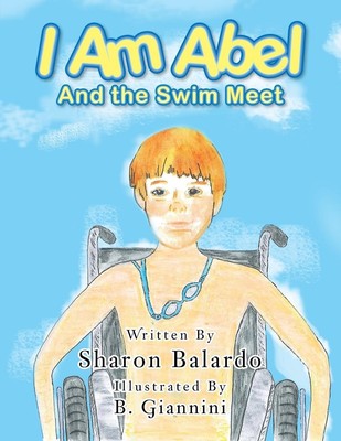 I Am Abel | Sharon Balardo | And the Swim Meet | Taschenbuch | Englisch | 2017
