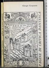 PAGINE DI CRITICA DANTESCA. GIORGIO CARPANETO. GIOVANNI SEMERANO EDITORE.