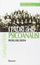 I padri della psicoanalisi - Gerhard Wehr (Rusconi) [1998]