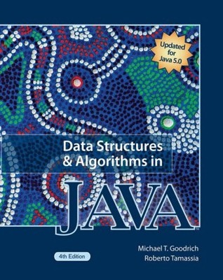 Data Structures and Algorithms in Java,Michael T. Goodrich, Robe
