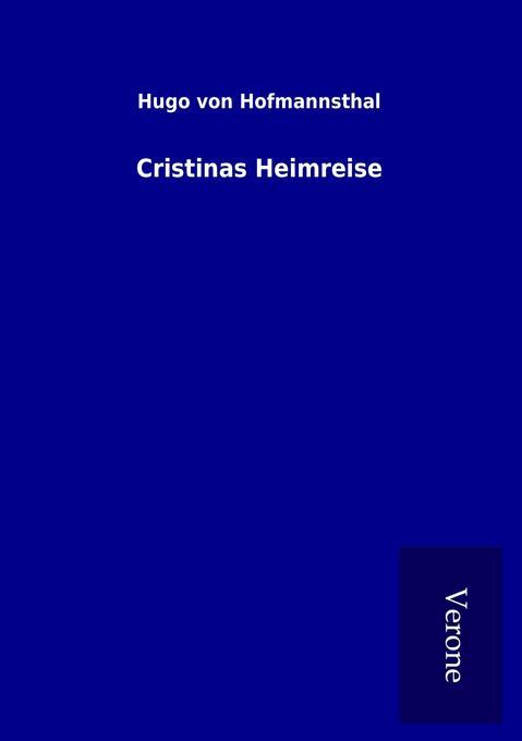 Thumbnail - Cristinas Heimreise | Hugo Von Hofmannsthal | Deutsch