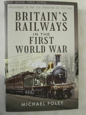 Britain's Railways in the First World War