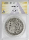 1892-S Morgan Silver Dollar $1 ANACS F12 [BN894]