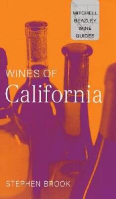 Wines of California (Mitchell Beazley Wine Guides) - Hardcover - GOOD
