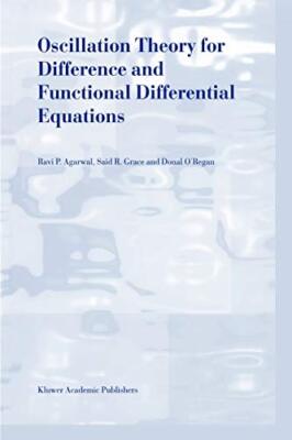 Oscillation Theory for Difference and Functional Differential Equations        