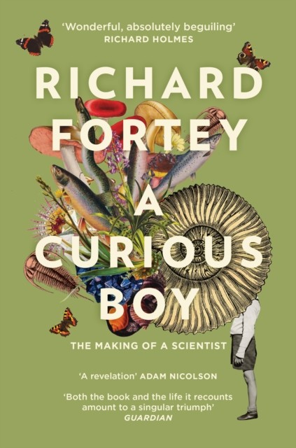 A Curious Boy: The Making of a Scientist by Richard Fortey (PB 2021) - Image 3