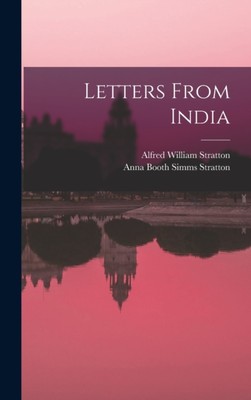 Stratton - Letters From India - New hardback or cased book - 74 - X555z