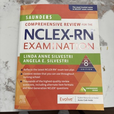 Saunders Comprehensive Review for the NCLEX-RN  Examination