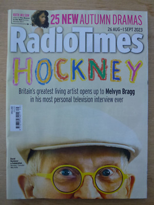 RADIO TIMES 26 AUG  -  1 SEP 2023 - DAVID HOCKNEY TALKS TO MELVYN BRAGG