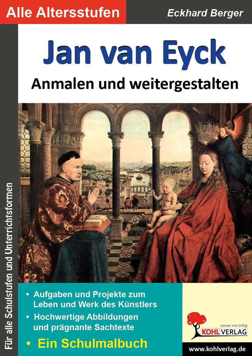 Thumbnail - Jan Van Eyck ... Anmalen Und Weitergestalten | Berger, Eckhard