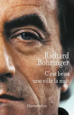 C'est beau une ville la nuit, Richard Bohringer