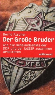 Buch: Der Große Bruder, Fischer, Bernd. 2012, Verlag Das Neue Berlin