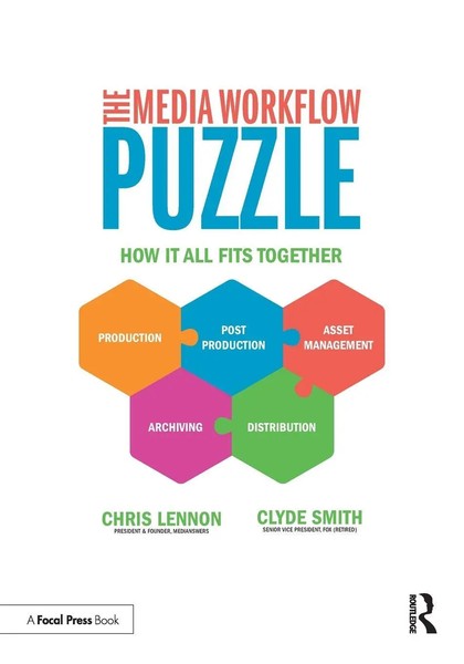 The Media Workflow Puzzle | Clyde Smith (U. A.) | How It All Fits Together-image