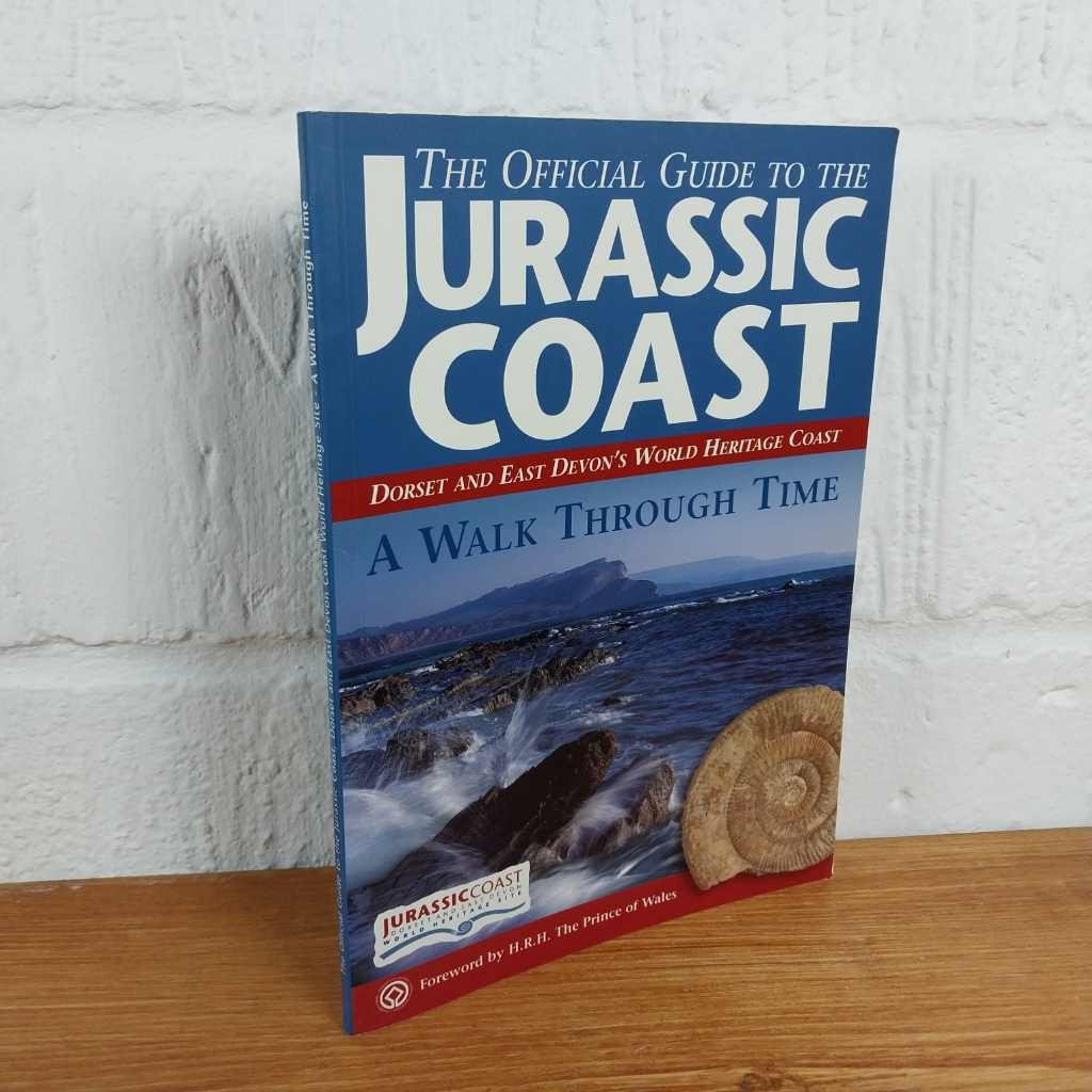 The Official Guide to the Jurassic Coast: Dorset and East Devon's World ...