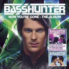 Basshunter: Now You're Gone - The Album