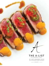The A-List: Chef Adrianne's Finest, Vol. II by Adrianne Calvo: New