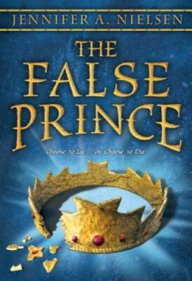 The False Prince (The Ascendance Trilogy, Book 1): Book 1 of the Asc - VERY GOOD
