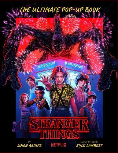 Stranger Things: The Ultimate Pop-Up Book (Reinhart Pop-Up Studio) by  Arizpe, S