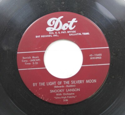 50'S & 60'S 45 Snooky Lanson With Orchestra - By The Light Of The Silvery Moon /