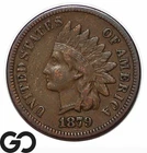 1879 Indian Head Cent Penny XF Better Date